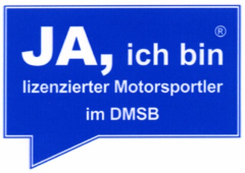 JA, ich bin lizenzierter Motorsportler im DMSB Logo (DPMA, 03.12.2004)