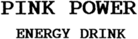 PINK POWER ENERGY DRINK Logo (DPMA, 25.07.1995)