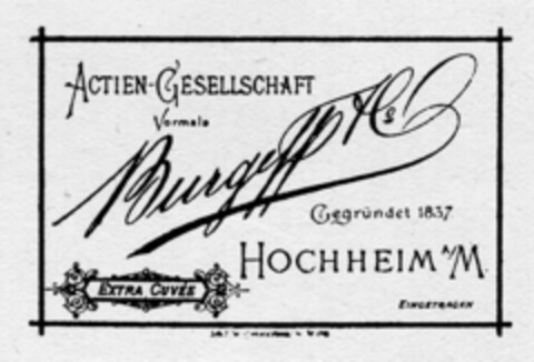 ACTIEN-GESELLSCHAFT Vormals Burgeff Co Gegründet HOCHHEIM A/M EXTRA CUVES Logo (DPMA, 09/27/1889)