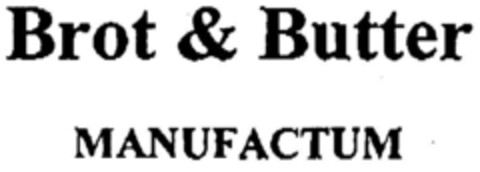 Brot & Butter MANUFACTUM Logo (DPMA, 06/25/2001)