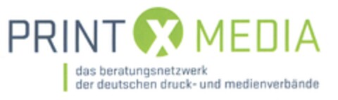 PRINT X MEDIA das beratungsnetzwerk der deutschen druck- und medienverbände Logo (DPMA, 07.05.2010)