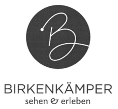 B BIRKENKÄMPER sehen & erleben Logo (DPMA, 03/15/2016)