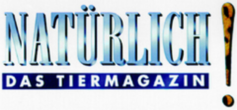 NATÜRLICH! DAS TIERMAGAZIN Logo (DPMA, 20.08.1997)