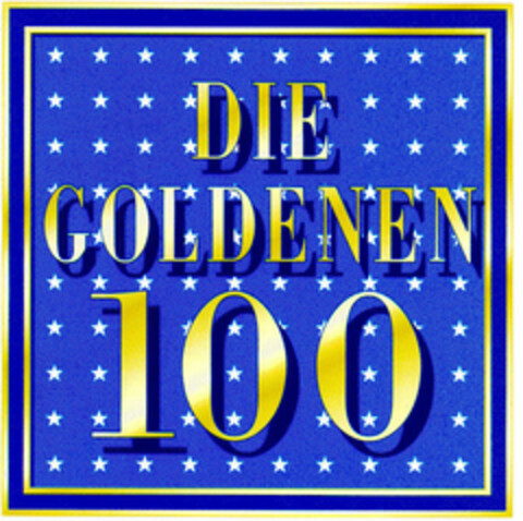 DIE GOLDENEN 100 Logo (DPMA, 25.05.1991)