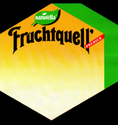 naturella FRUCHTQUELL PREMIUM Logo (DPMA, 23.10.1986)