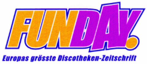 FUNDAY. Europas grösste Discotheken-Zeitschrift Logo (DPMA, 01/19/2000)