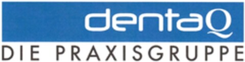 dentaQ DIE PRAXISGRUPPE Logo (DPMA, 10.12.2009)