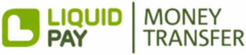 LIQUID PAY MONEY TRANSFER Logo (DPMA, 07.06.2013)