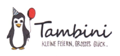 Tambini KLEINE FEIERN, GROSSES GLÜCK. Logo (DPMA, 14.05.2014)
