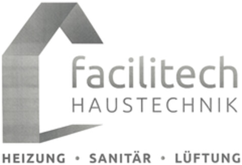 facilitech HAUSTECHNIK HEIZUNG · SANITÄR · LÜFTUNG Logo (DPMA, 02.02.2022)