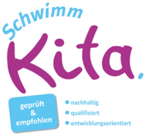 Schwimm Kita. geprüft & empfohlen nachhaltig qualifiziert entwicklungsorientiert Logo (DPMA, 07/11/2023)