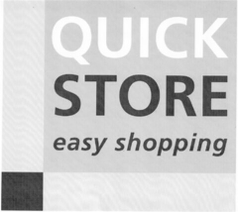 QUICK STORE easy shopping Logo (DPMA, 05.10.2007)