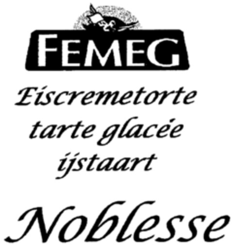 FEMEG Eiscremtorte tarte glacée ijstaart Noblesse Logo (DPMA, 27.07.1999)