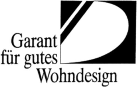 Garant für gutes Wohndesign Logo (DPMA, 14.12.1990)