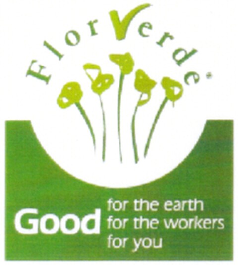 FlorVerde Good for the earth for the workers for you Logo (DPMA, 09.10.2008)