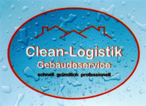 Clean-Logistik Gebäudeservice schnell gründlich professionell Logo (DPMA, 11/19/2011)