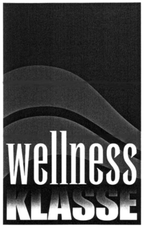 wellness KLASSE Logo (DPMA, 22.12.2006)