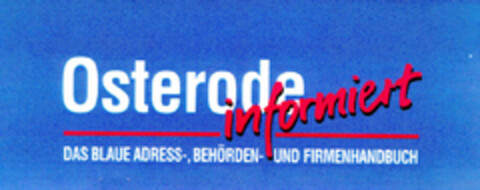 Osterode informiert DAS BLAUE Logo (DPMA, 11/18/1995)