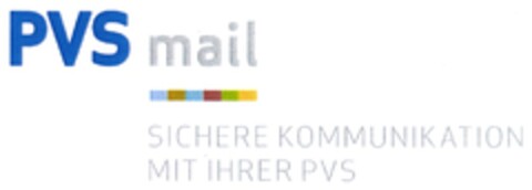 PVS mail SICHERE KOMMUNIKATION MIT IHRER PVS Logo (DPMA, 23.02.2012)