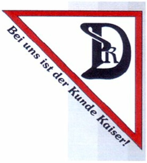 DR Bei uns ist der Kunde Kaiser! Logo (DPMA, 06/16/2003)