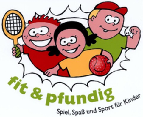 fit & pfundig Spiel, Spaß und Sport für Kinder Logo (DPMA, 09.09.2003)