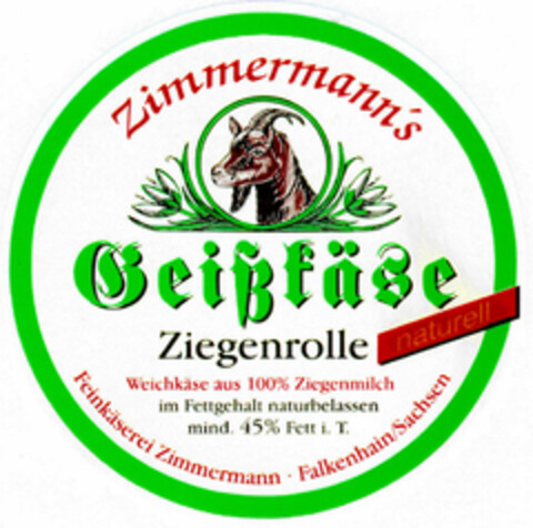 Zimmermann's Geißkäse Ziegenrolle naturell Logo (DPMA, 26.10.1999)