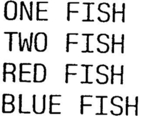 ONE FISH, TWO FISH, RED FISH, BLUE FISH Logo (DPMA, 08/17/1994)