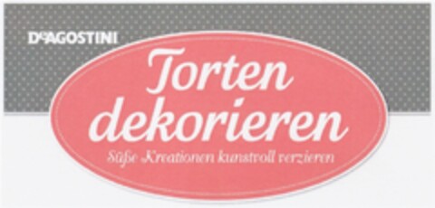 DeAGOSTINI Torten dekorieren Süße Kreationen kunstvoll verzieren Logo (DPMA, 22.10.2012)