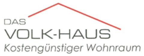 DAS VOLK-HAUS Kostengünstiger Wohnraum Logo (DPMA, 30.07.2016)