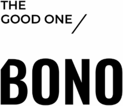 THE GOOD ONE / BONO Logo (DPMA, 07.12.2022)