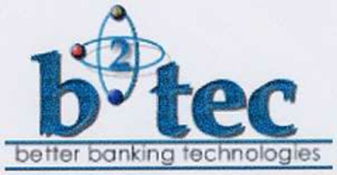 b2tec better banking technologies Logo (DPMA, 27.08.2002)