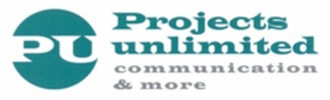 PU Projects unlimited communication & more Logo (DPMA, 23.05.2005)