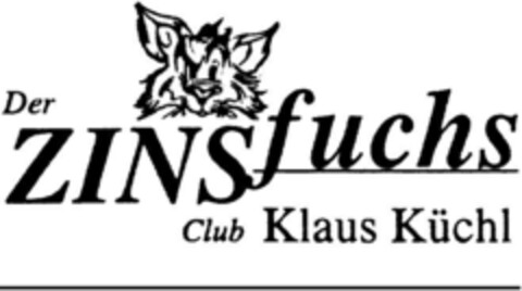 Der ZINSfuchs Club Klaus Küchl Logo (DPMA, 24.11.1992)