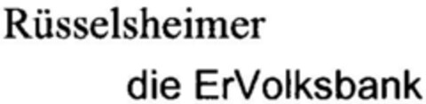 Rüsselsheimer die ErVolksbank Logo (DPMA, 04/25/2001)