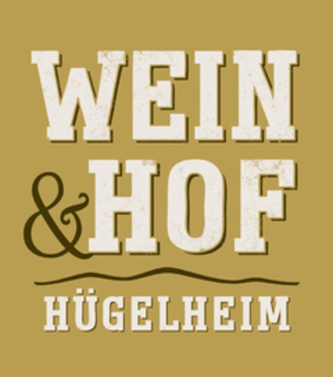 WEIN & HOF HÜGELHEIM Logo (DPMA, 18.01.2017)