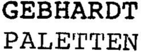 GEBHARDT PALETTEN Logo (DPMA, 04.07.1996)