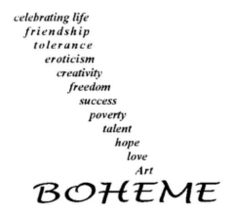 BOHEME  Art love hope talent poverty success freedom creativity eroticism tolerance friendship celebrating life Logo (DPMA, 12/21/2000)