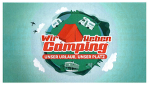 Wir lieben Camping UNSER URLAUB, UNSER PLATZ Logo (DPMA, 27.10.2021)