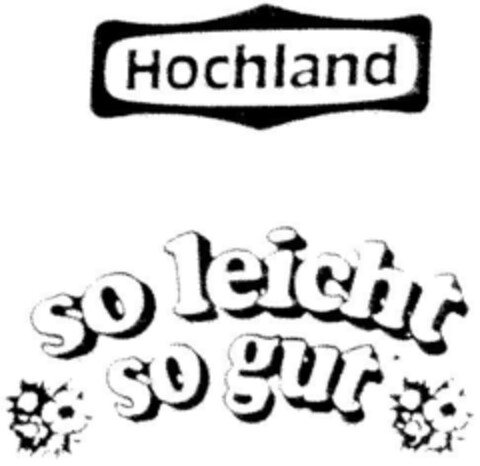 Hochland so leicht so gut Logo (DPMA, 13.10.1989)