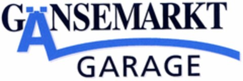 GÄNSEMARKT GARAGE Logo (DPMA, 09.01.2006)