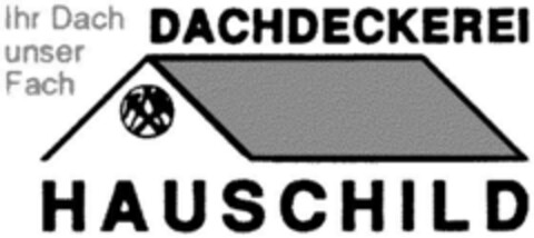 DACHDECKEREI HAUSCHILD Logo (DPMA, 26.11.1993)