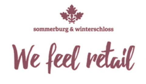 sommerburg & winterschloss We feel retail Logo (DPMA, 02.06.2016)