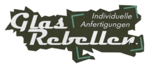 Glas Rebellen Individuelle Anfertigungen Logo (DPMA, 27.12.2017)