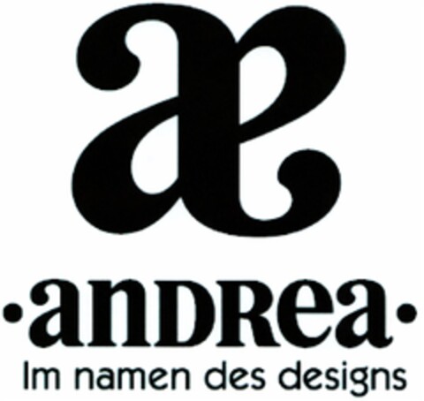 ·anDRea· Im namen des designs Logo (DPMA, 02/14/2014)