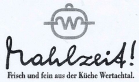 Mahlzeit! Frisch und fein aus der Küche Wertachtal. Logo (DPMA, 14.08.2002)