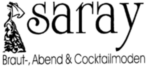 saray Braut-, Abend & Cocktailmoden Logo (DPMA, 12.01.1999)