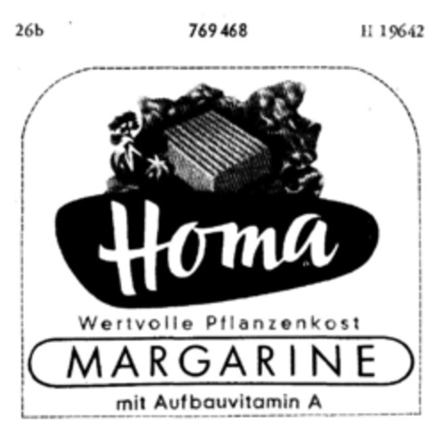 Homa Wertvolle Pflanzenkost MARGARINE mit Aufbauvitamin A Logo (DPMA, 02.05.1961)