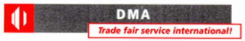 DMA  Trade fair service international! Logo (DPMA, 27.08.2001)