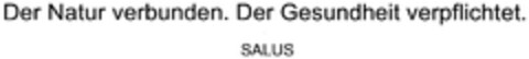 Der Natur verbunden. Der Gesundheit verpflichtet. SALUS Logo (DPMA, 24.03.2009)