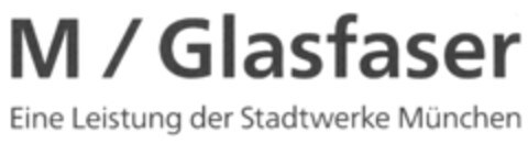 M / Glasfaser Eine Leistung der Stadtwerke München Logo (DPMA, 23.06.2025)